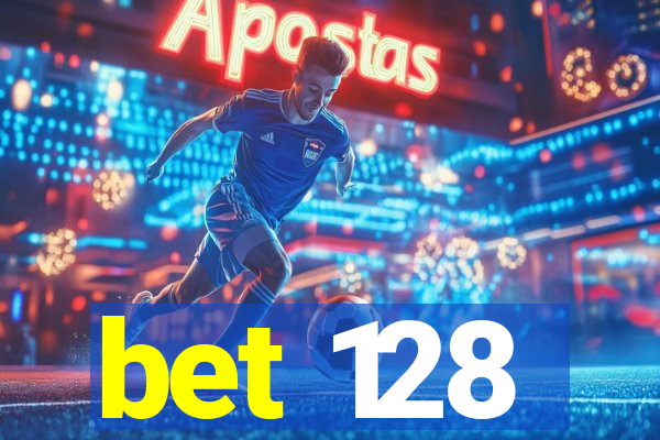 bet 128
